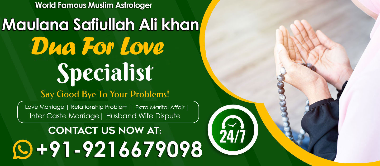 World Famous Maulana Safiullah Ali khan Ji +91-9216679098
